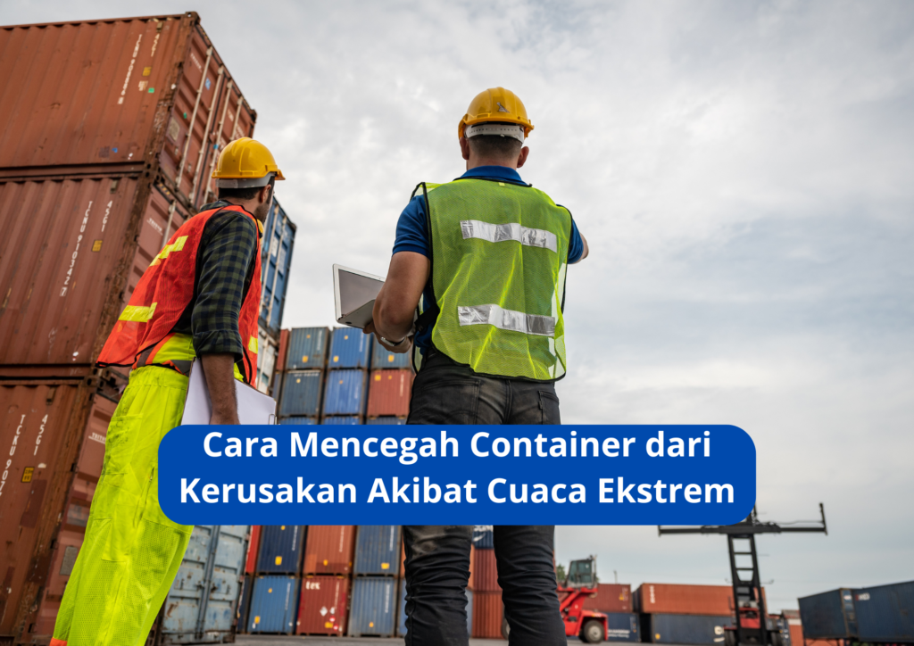 mencegah container dari kerusakan