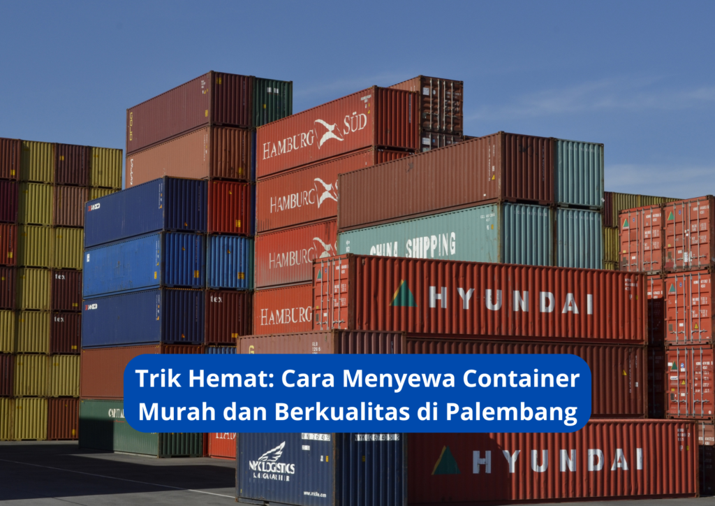 container murah di palembang